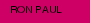 RON PAUL